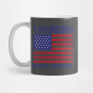 end of an error Biden Harris Mug